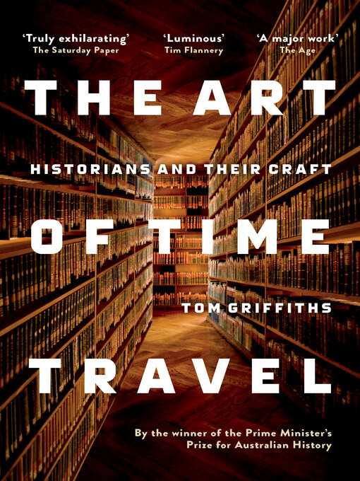 Title details for The Art of Time Travel by Tom Griffiths - Wait list
